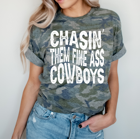 GRAPHIC TEE 253CA Chasin Them Fine Ass Cowboys